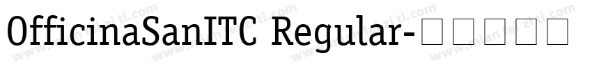 OfficinaSanITC Regular字体转换